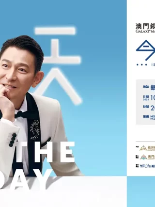 Galaxy Macau™ Presents: Today…is the Day Andy Lau Concert Tour 2024 in Macau