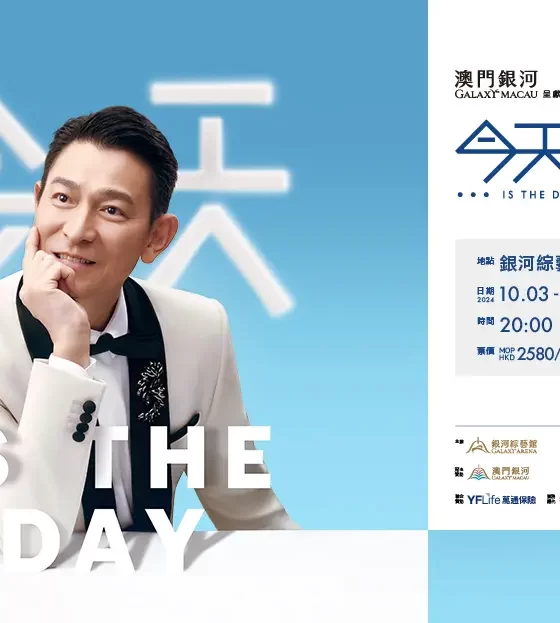 Galaxy Macau™ Presents: Today…is the Day Andy Lau Concert Tour 2024 in Macau